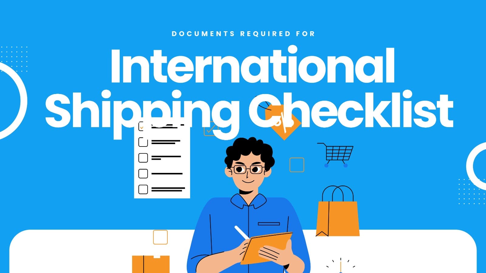 Documents Required for International Shipping Checklist