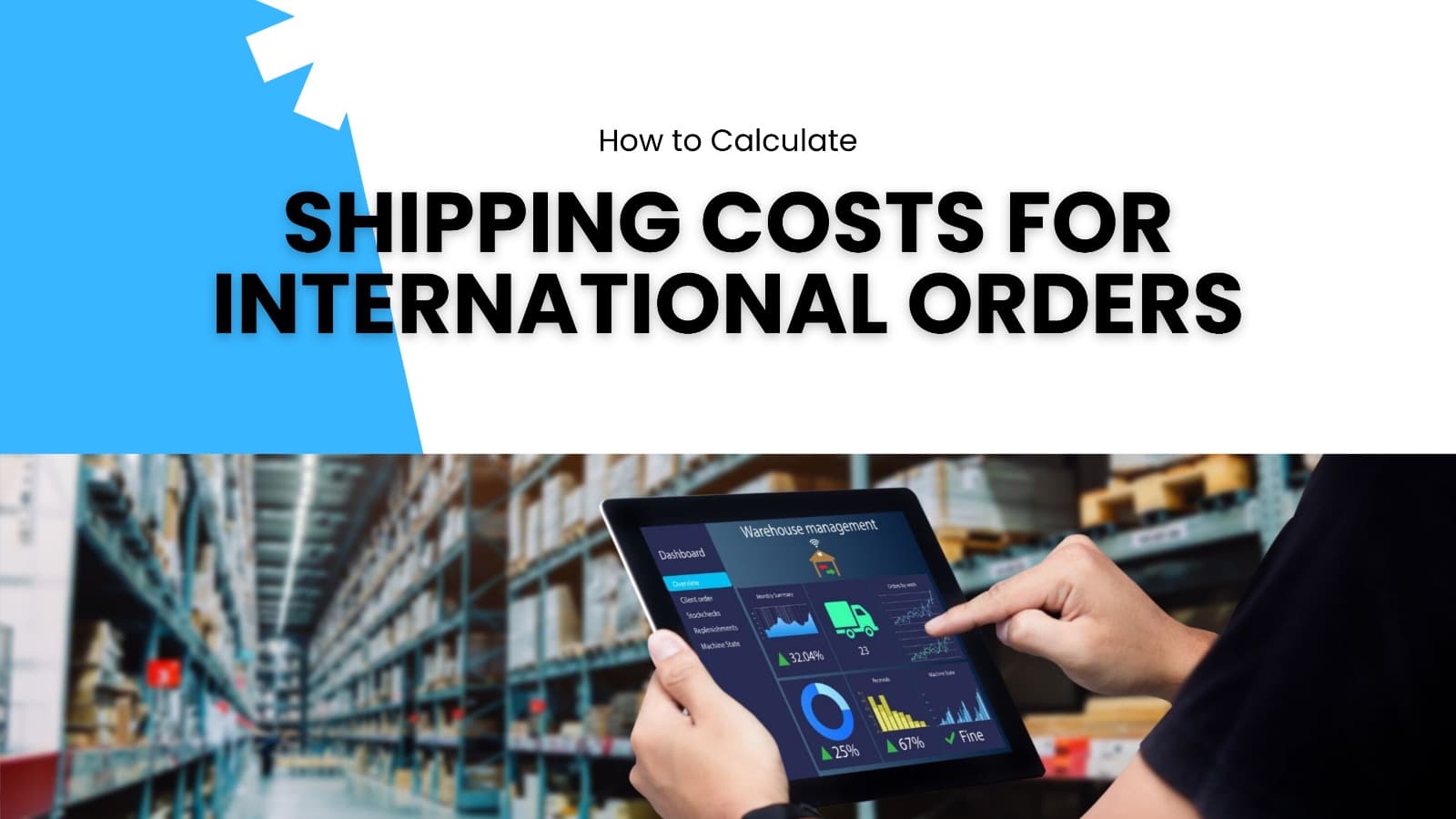 How to Calculate Shipping Costs for International Orders